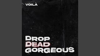 Drop Dead Gorgeous [upl. by Silloh]