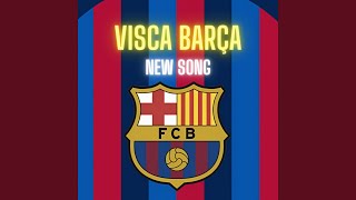 Visca Barça FC Barcelona Song [upl. by Lraed]