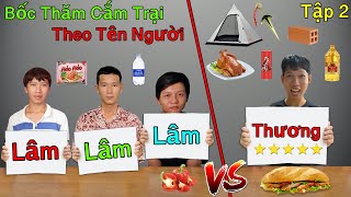 Thử Thách Bốc Thăm Chọn Đồ Nghề Cắm Trại Theo Tên Người  Tập 2 [upl. by Naara820]