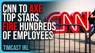 CNN To AXE Top Stars FIRE HUNDREDS Of Employees Woke Media Is DYING [upl. by Skerl]