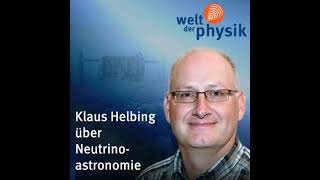 Folge 154 – Neutrinoastronomie mit Icecube [upl. by Kermit]