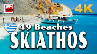 49 Beaches of SKIATHOS Greece 4K ► Top Places amp Secret Beaches in Europe touchgreece [upl. by Mungovan]