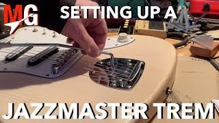 How to Set Up an Aftermarket Jazzmaster Tremolo [upl. by Nahtanod]