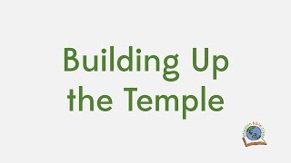 Building up the Temple Song [upl. by Esnahc]