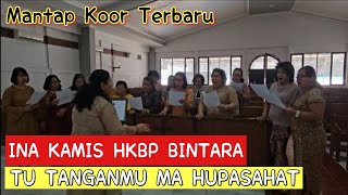 Koor Baru Tu TanganMu Ma Hupasahat Cipt Altim Sipahutar  INA KAMIS HKBP Bintara Bekasi [upl. by Ajssatsan]