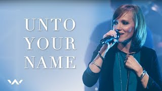 Unto Your Name  Live  Elevation Worship [upl. by Mw]