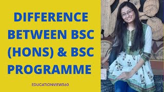 Difference Between BSc Hons amp BSc Programme Course [upl. by Vitek]