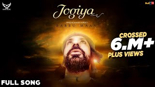 Babbu Maan  Jogiya  Latest Punjabi Songs 2016 [upl. by Noskcaj]