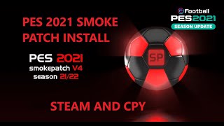 SMOKE PATCH V45 PES 2021 INSTALL [upl. by Kenna]