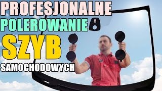 PROFESJONALNE POLEROWANIE SZKĹASZYB SAMOCHODOWYCH  SZKLANE REFLEKTORY  USUWANIE RYS  SWAGTV [upl. by Ingmar]