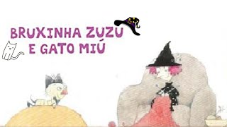 Narrativa visual Bruxinha Zuzu e o gato Miú  Eva Furnari 😻🧙 [upl. by Cecily]