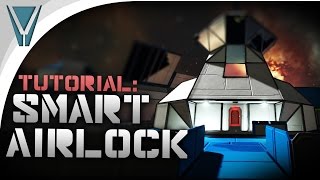 How to Build a Smart Airlock Tutorial Space Engineers [upl. by Atinrahs]