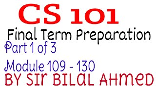 CS101 Final Term Preparation with Bilal Ahmed Education World [upl. by Edith858]