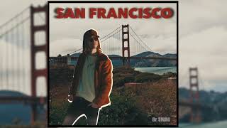 Dr SWAG  SAN FRANCISCO [upl. by Urita]