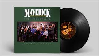 The Maverick Soundtrack  The Maverick Choir  Amazing Grace Special Extended HQ [upl. by Matilde]