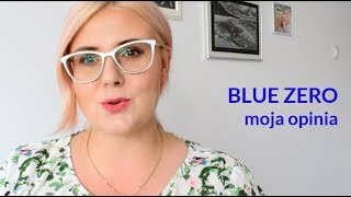 Moja opinia o soczewkach Blue Zero [upl. by Arline]