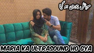 Maria Ka Ultrasound Ho Gya 🥹  Hmara Mobile Gum Gya  Maria Bilal [upl. by Sidnal429]