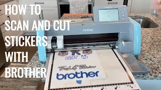 Brother ScanNCut  How To Scan and Cut Stickers [upl. by Rogerg]