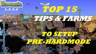 Terraria 1344 TOP 15 Farms  Tips You Need BEFORE HARDMODE [upl. by Franklin]