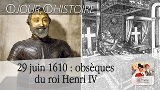 29 juin 1610  obsèques du roi Henri IV [upl. by Attem138]