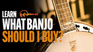 What Banjo Should I Buy  Banjo Mountain [upl. by Enilorac]