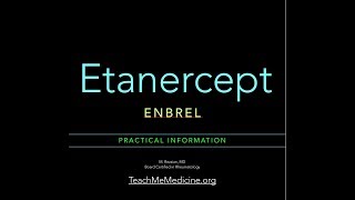 Etanercept Enbrel A Practical Review [upl. by Agneta]