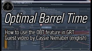 english Tutorial Optimal Barrel Time with GRT [upl. by Hamachi]