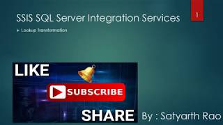 56 SSIS Lookup Transformation  SQL Server Integration Services [upl. by Sekofski]