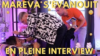 Mareva s’évanouit en pleine interview à côté de Kelly je suis trop paniqué [upl. by Avalsorim]