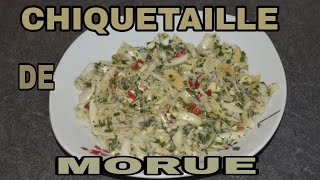 COMMENT FAIRE UN CHIQUETAILLE DE MORUE recette antillaise Prezk facile [upl. by Ikiv]