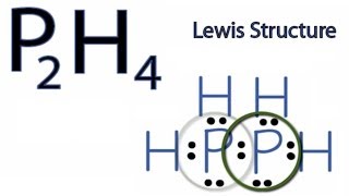 P2H4 Lewis Structure How to Draw the Lewis Structure for P2H4 [upl. by Odilo]