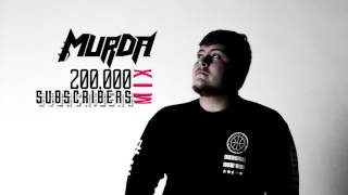 MURDA • 200000 SUBSCRIBERS MIX [upl. by Laenej]