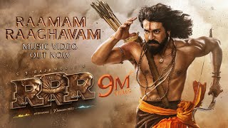 Raamam Raaghavam Song  RRR – Ram Charan NTR  MMKeeravaani  SS Rajamouli  RiseOfRam [upl. by Gnod]