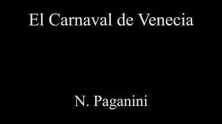 Carnaval de Venecia  N Paganini Interpretación [upl. by Oniliuqnart512]