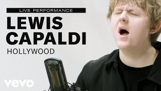 Lewis Capaldi  quotHollywoodquot Live Performance  Vevo [upl. by Haek988]