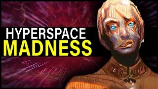 The HORRORS of HYPERSPACE MADNESS explained  Star Wars Legends Lore [upl. by Settle]