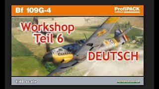 Modellbau Workshop Eduard BF109 G4 Teil 6 Akzentuierung [upl. by Nhguahs376]