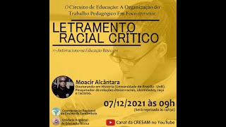 LETRAMENTO RACIAL CRITICO [upl. by Ccasi]