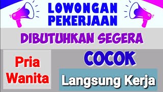 lowongan Kerja Tanpa Ijazah ll Lowongan Kerja Hari Ini [upl. by Ahsoyek]