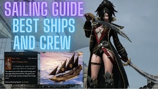 Lost Ark Sailing Guide Best Ships and Crew Members [upl. by Ponton]