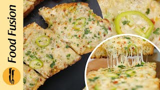 Cheese Chilli Toast Recipe by Food Fusion [upl. by Nytsirc]