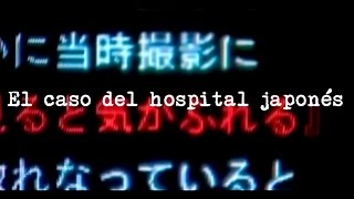 El caso del hospital japonés [upl. by Eerual]