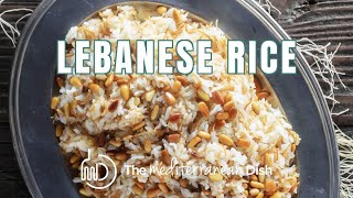 BEST Lebanese Rice with Vermicelli and Pine Nuts  The Mediterranean Dish [upl. by Retla]