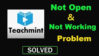 How to Fix Teachmint App Not Working  Not Opening Problem in Android amp Ios [upl. by Susette]