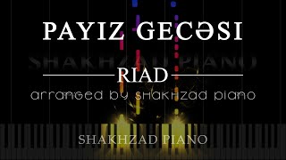 Riad  Payız gecəsi  piano cover  piano tutorial Riad Aşurbeyli [upl. by Nosnej]