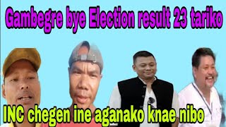 Gambegrebye Election result INC chegen MRRAKSAMTV [upl. by Fawna586]