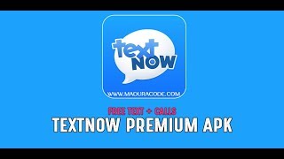 Get TextNow Premium Apk [upl. by Wall]