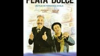 Plata Dulce Federico Luppi y Julio de GraziaGéneroComedia dramática1982 [upl. by Dhumma73]