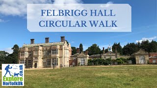 Felbrigg Hall Circular Walk From Cromer to Felbrigg and beyond [upl. by Ecarg]