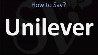 How to Pronounce Unilever CORRECTLY [upl. by Arual374]